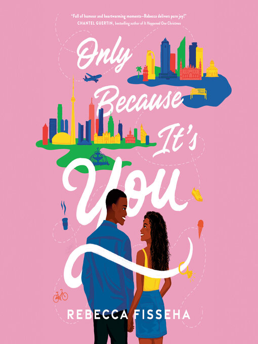 Title details for Only Because It's You by Rebecca Fisseha - Wait list